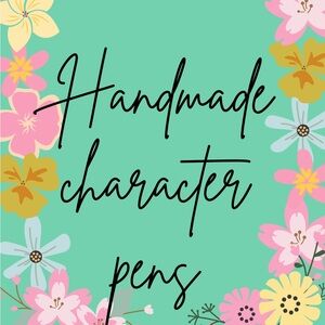 Handmade Character Pens - for live shows